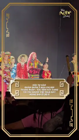 Tự hào thật sự #thaynghemoidang #trangphap #toctien #toiyeunguoivietnamnay #concertchidep #chidepdapgioresong 
