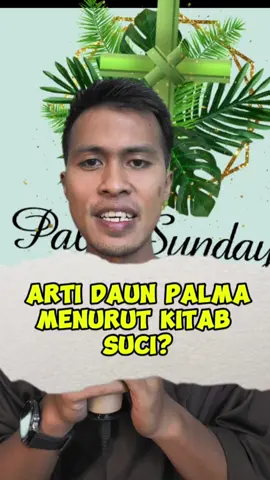 Di tempatmu, kamu memakai daun apa? Tulis di kolom komentar ya . 1 menit Kitab suci asyik! . #palma #palmsunday #minggupalma #minggu #sunday #biarawanbiarawatikatolik #fyp #katolik #kristen #biarawan #pastor #kapusin #kitabsuci #alkitab 