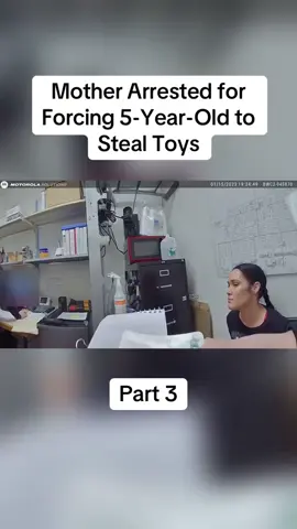Mother Arrested for Forcing 5-Year-Old to Steal Toys#cops #copsoftiktok #police #policeofficer #bodycam #crime #truecrime #truestory #foryou #fyp 