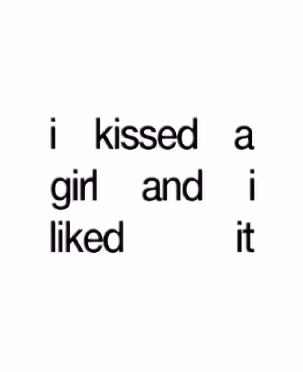 I Kissed A Girl - Katy Perry #ikissedagirl #katyperry #lyrics #music #song #fyp 