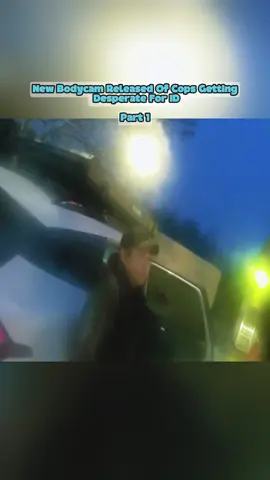 New Bodycam Released Of Cops Getting Desperate For ID #cop #powertrip #police #copsoftiktok #foryoupage #foryou #cops #copsontiktok #fyp #policebrutalitymuststop #policepowertrip #auditcospvideo #fypage #policeontiktok 