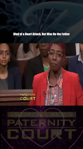 Died of a Heart Attack, But Was He the Father - Part 2 #courtroom #courtroomdrama #laurenlake #paternitycourt