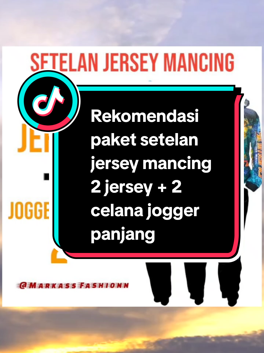 Rekomendasi paket setelan jersey mancing 2 jersey + 2 celana jogger panjang#jersey #jerseymancing #setelanmancing #jerseymancingmania #jerseymancingmurah 