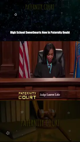 High School Sweethearts Now In Paternity Doubt - Part 1 #courtroomdrama #laurenlake #paternitycourt