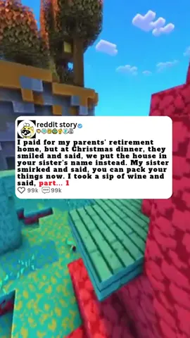 I paid for my parents' retirement home, but at Christmas dinner, they smiled and said, we put the house in your sister's name instead. My sister smirked and said, you can pack your things now. I took a sip of wine and said, part... 1 #storytelling #storywa #redditstorytime #usa_tiktok #redditstories #reddit_tiktokscalingstories #Relationship #reddit #usa_ #redditreadings #storytime 