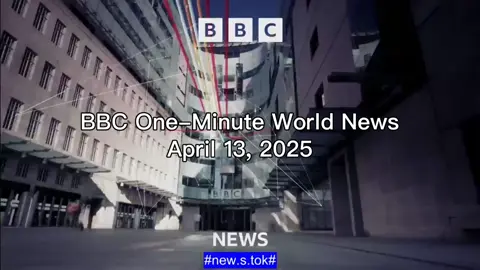 BBC One-Minute World News April 13, 2025 #english #world #news  @BBC News 