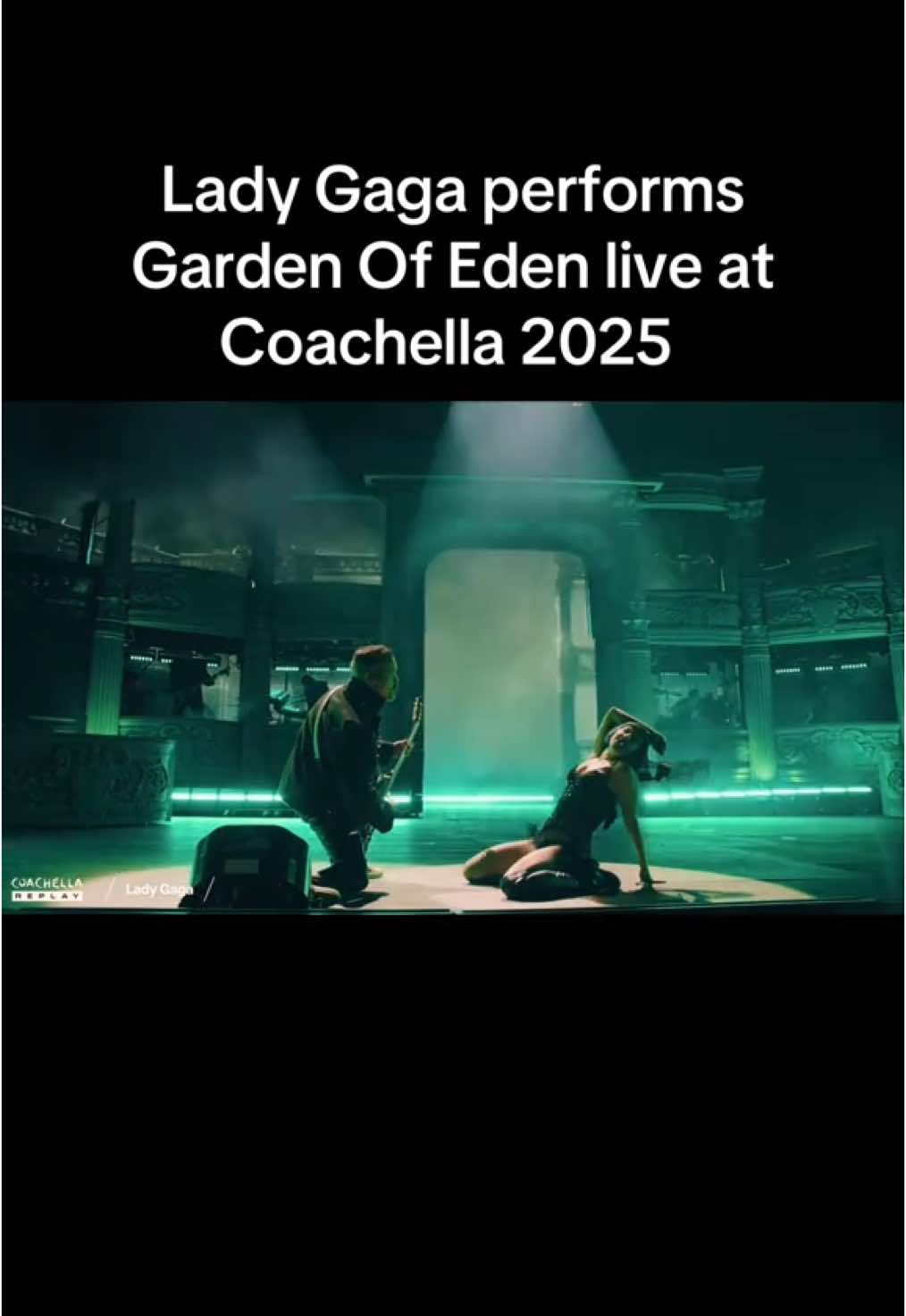 @ladygaga performs Garden Of Eden live at Coachella 2025 #fyp #fyppp #coachella #gagachella #ladygaga #gardenofeden 