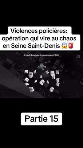 Violences policières: opération qui vire au chaos en Seine Saint-Denis 😱🚨#pourtoipage#tiktokviral#gendarmerie#foryoupage❤️❤️ #foryour#viralvideos#tik_tok#fyp#pourtoii#for#explore#police#violencepolicières👮‍♂️😳#foryoupage#fyppp 