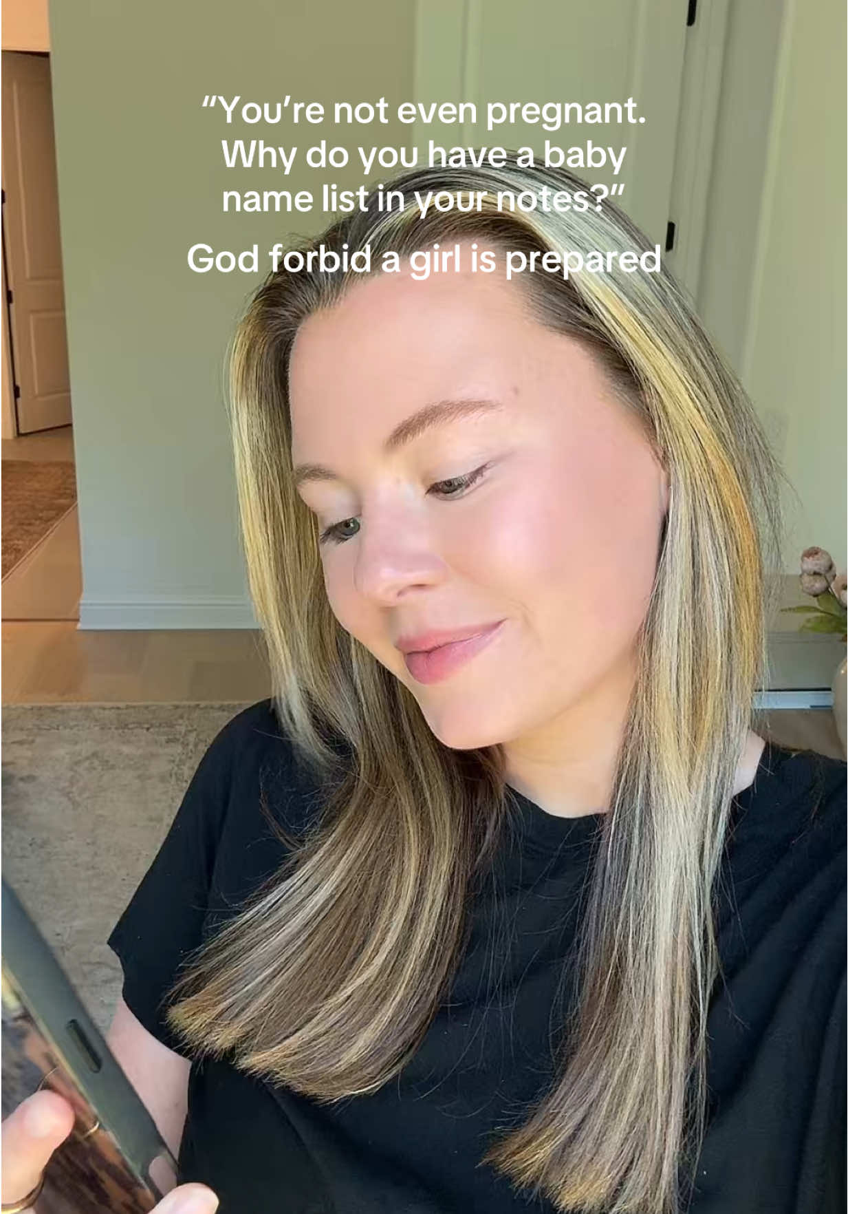 Literally just a girl. 🤭🍼 #typea #godforbid #babynamelist #trending #notesapp #babynameideas 