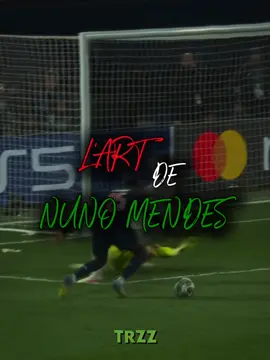 L’art de Nuno Mendes.💪🏽🇵🇹 #fyp #pourtoii #football #footballtiktok #nunomendes #mendes #CapCut  