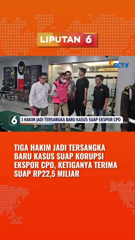 Kejaksaan Agung menetapkan tiga hakim Pengadilan Negeri Jakarta Pusat sebagai tersangka pada kasus korupsi ekspor CPO. #liputan6 #newssctv #liputan6sctv #fypage #fyppage #trending #beritaterbaru #beritatiktok #trend #viral #berita #fypdong #fyp #fypシ゚