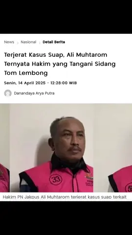 https://www.google.com/amp/s/www.inews.id/amp/news/nasional/terjerat-kasus-suap-ali-muhtarom-ternyata-hakim-yang-tangani-sidang-tom-lembong  Sumber : www.inews.id  Grafis : Tim Hukum Perubahan . #hukum #hukumindonesia #maling #fyp #politik #indonesia #jokowi #hakim #viral 
