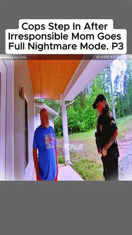 Cops Step In After Irresponsible Mom Goes Full Nightmare Mode #fyp #usa #cam #situation #bodycam #criminal #cops #police