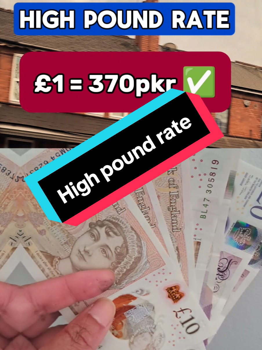 pound rate is high £1=£370pkr.#fyp #foryou #foryoupagе #Viral #trending #Unitedkingdom #Uklife #uknews #uktiktok #london #Uk #breakingnews #news #pound #pakistan #CapCut 