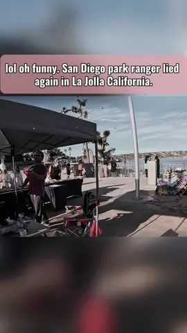 oh funny. San Diego park ranger lied again in La Jolla California. #fyp #thin.viral #alexthindz #crazy #karen #foryoupagе