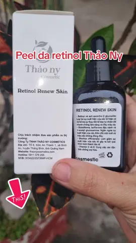 peel da thảo ny #shopmyphamphuongvy3011 #lamdepkhongkho #thaony #peelda#retinol 