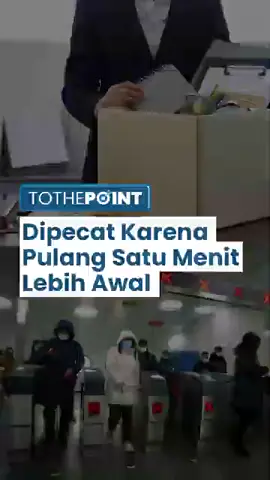 Dipecat Karena Pulang Satu Menit Lebih Awal, Seorang Karyawan di China Menangkan Gugatan Pengadilan #pengadilan#china #fypシ゚