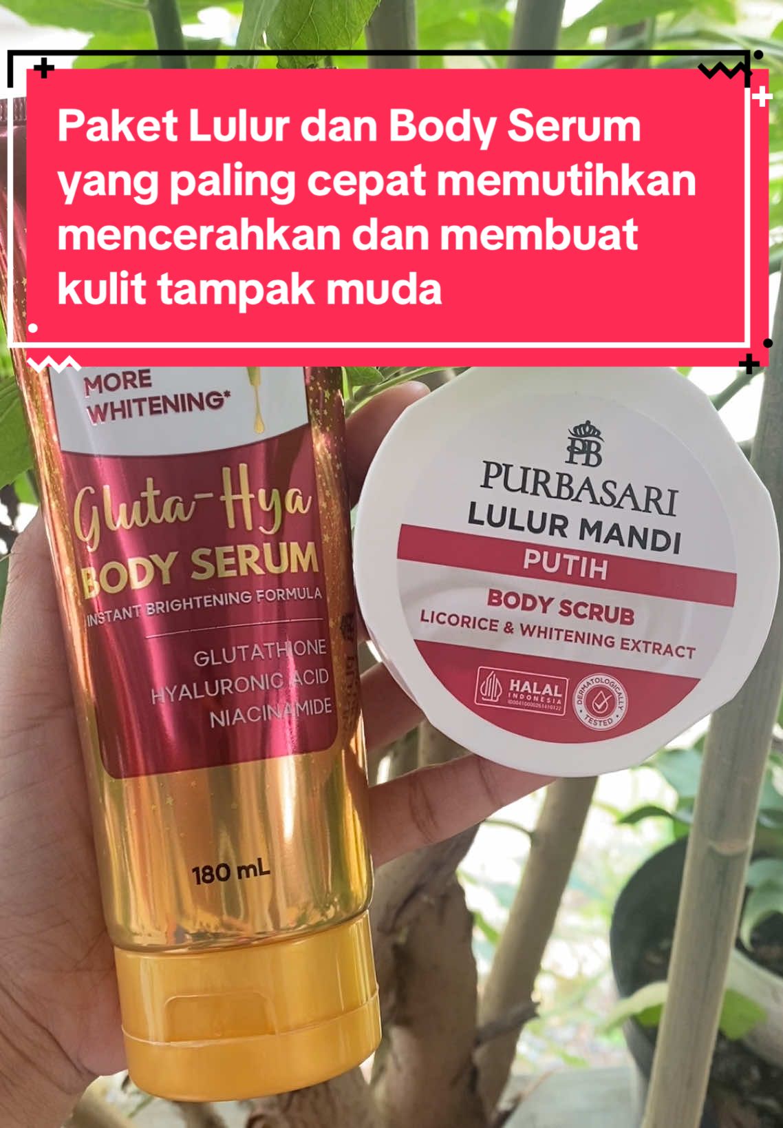 Purbasari Lulur Putih emang best ditambah dengan Body Serum Gluta- Hya semakin nampol utk memutihkan🤩🤩  #purbasari  #glutahya  #bodyroutine  #lulurpurbasari 