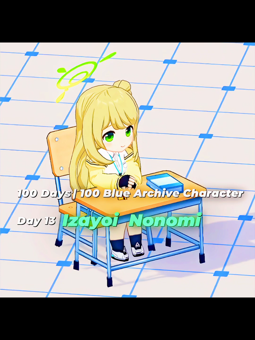 Comeback trend 100 Days 100 Students in Blue Archive , Day 13 : Izayoi Nonomi #izayoinonomi #bluearchive #ブルーアーカイブ #bluearchivejp #bluearchiveglobal #fyp 