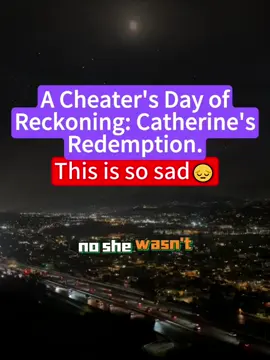 Part 3 A Cheater’s Day of Reckoning Catherine’s Redemption #planetcountry1 #prankstarvibes