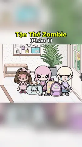 Tận Thế Zombie (Phần 1) #tocaboca #meoplay #meocotruong #GamingOnTikTok 