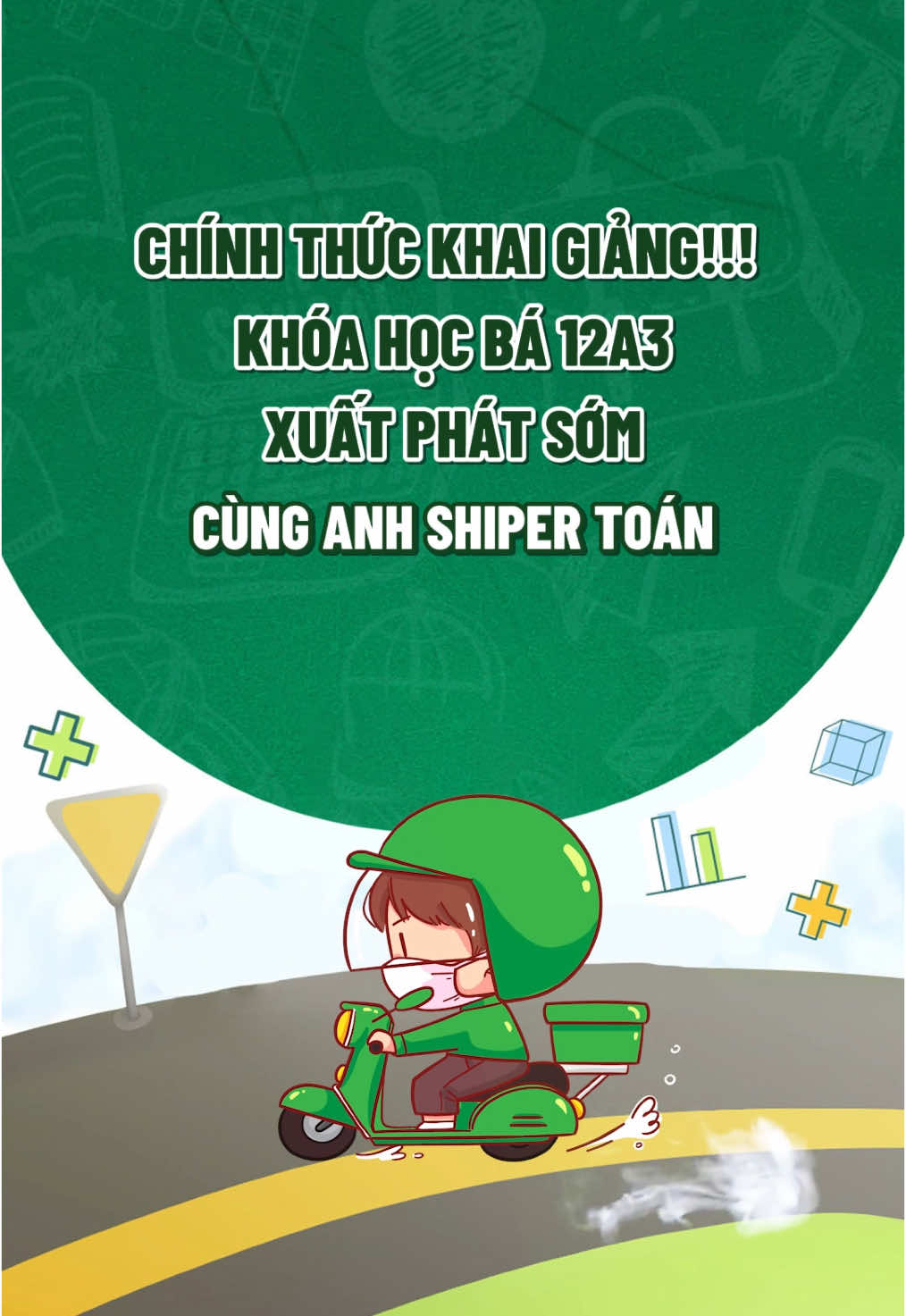 CHÍNH THỨC KHAI GIẢNG khoá học bá 12A3 xuất phát sớm dành cho 2K8 cùng Anh Shiper Toán!!!! #anhshipertoan #hoccunganhshipertoan #toan #thpt #chuyenshipcuoicung #2k7 #fyp #study #studytok #learnwithtiktok #LearnOnTikTok 