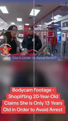 Bodycam Footage - Shoplifting 20-Year-Old Claims She is Only 13 Years Old in Order to Avoid Arres#hunter #pattymayo #police #usa #fyp 