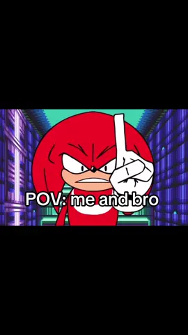 OG (DMG) here is a meme of the sorta stuff that happens when me and bro used to play fight and then one of us took it to far #sonicmeme #sonic3 #knuckles #sonic06 #sonicandknuckles 