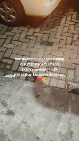 ya Allah secepat itu engkau memanggil nya🥹 husnul khotimah mang  buat keluarga semoga di berikan kesabar🤲 #meninggal 
