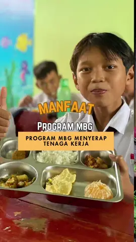 Selain sebagai pemenuhan gizi anak bangsa, kehadiran Program MBG berperan penting dalam memperluas dan menyerap tenaga kerja! #MBG #MakanBergiziGratis #ProgramMBG #ManfaatMBG