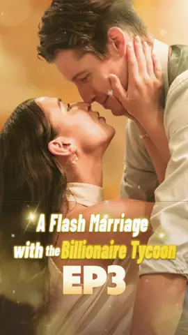 EP3  NEW-Release! ❤️🔥 “A Flash Marriage With The Billionaire Tycoon” 🎞Click the link to watch the FULL EPISODE now!!! 🔗httpswww .flextvmarket.coms4y5x20QB5lY 🎀 Subscribe to me to discover more great