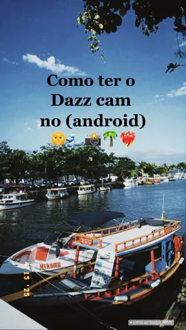 como ter Dazz cam no Android 🌞🌊📸🌴❤️‍🔥 #dazzcam #dazzcamtutorial #dazzcamera #cameraman #cameraroll #ideiasincriveis #ideiascriativas #vaiprofycaramba 