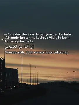 Salam Maghrib One day aku akan tersenyum dan berkata 