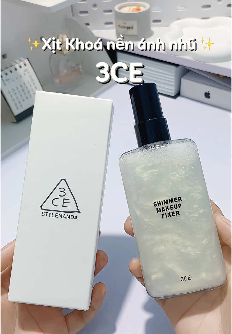 Unbox xịt khóa cố định makeup 3CE 
 Shimmer Makeup Fixer #3ce #3CE #xitkhoacodinhmakeup3ce #xitkhoanen #xitkhoanen3ce #xitkhoanen3ceconhu #xitkhoa3cenhu #xitkhoanenmakeup #xitkhoanenanhnhu #makeup #goclamdep #tuelinh🎀 #xuhuong #foryou #viral #trending #fyp #unboxing 