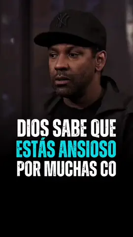 DIOS SABE QUE ESTÁS ANSIOSO POR MUCHAS CO#DenzelWashington31 #diosconnosotros #inspiración #motivación #motivacional428 #reflexión #refleccionesdelavida #esperanza #fortaleza 