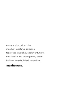 #manifesrasa #katakata #selfreminder #katabijak #puisi #puisihati #sajak #sajakcinta #QuotesKehidupan 