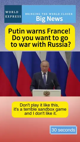 Putin warns France! Do you want to go to war with Russia? #russia #europe #putin #france #nato #ukraine