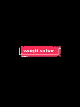 waqti sahar 🤍 #fyp 