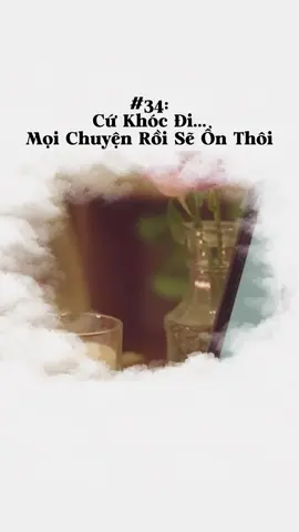 Nếu hôm nay mệt quá, hãy cho phép mình yếu đuối một chút…  Cứ khóc đi… rồi mọi chuyện sẽ ổn thôi mà. #giuanhungconsong #phattrienbanthan #chualanh #sach 