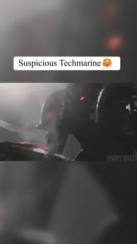 Suspicious Techmarine   #warhammer40klore #Warhammer #warhammercommunity #warhammerlore #Chaos #Warhammer40k #Loyalty #Warp #Faith #Lore #fyp #40k #future #imperium #humanity #tragedy #dark #Emperor #settlement #resistance