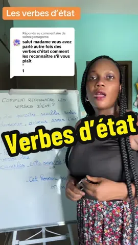 Réponse à @soirezgomagoma comment reconnaître les verbes d’état. #education #enseignante #tiktokfrance🇨🇵 #tiktokivoirien🇨🇮 