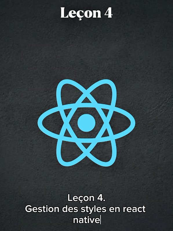 Leçon 4 | Gestion des styles en react native. Aujourd'hui, donnant un peu de vie à notre application grâce aux styles. #codeurmasque #ApprendreÀCoder #reactnative #DevTips 