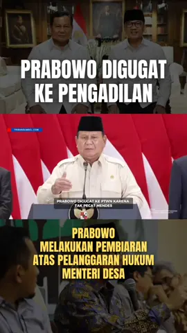 Prabowo digugat ke PTUN karena tidak memecat Menteri Desa. Prabowo melakukan pembiaran atas pelanggaran hukum Menteri Desa, yang sudah dibuktikan di MK. @prabowosubianto08 @Sufmi Dasco #menteridesa #menteri #desa #ptun #prabowo #mahkamahkonstitusi 