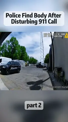 Police Find Body After Disturbing 911 Call