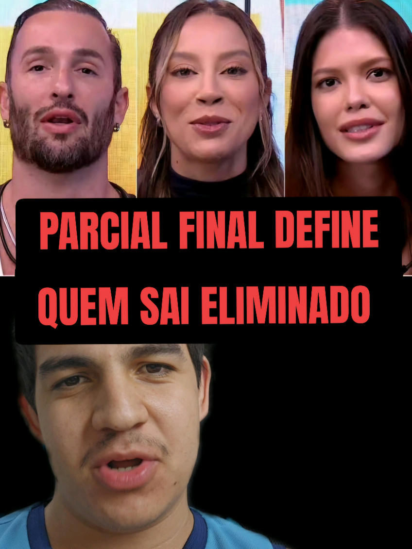 Parciais FINAL define ELIMINADO entre Diego, Renata e Vitória hoje do BBB25