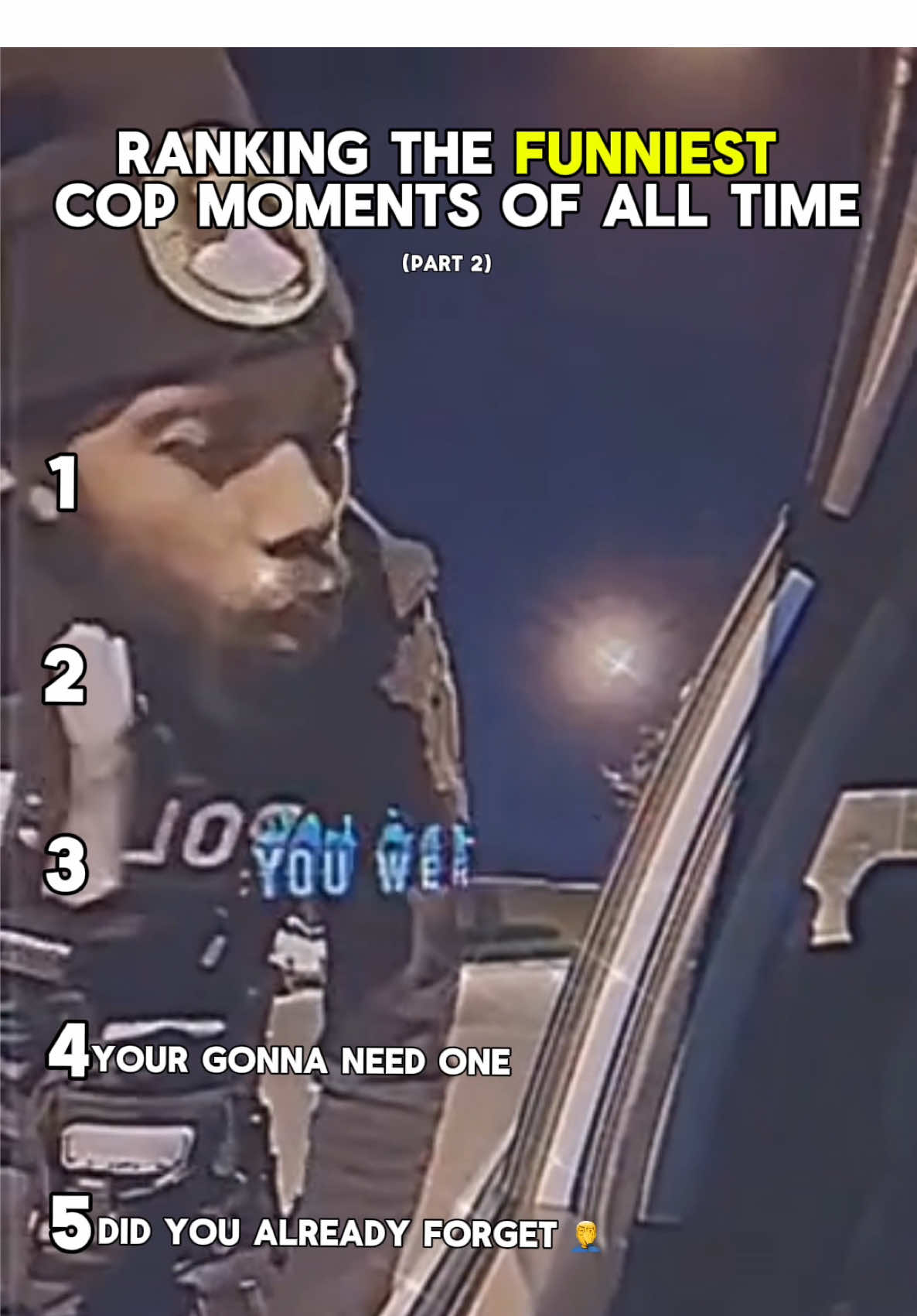 Ranking The Best Cop Moments Of All Time