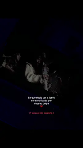 #lapasiondecristo🥺😢 #semanasanta #jesus #paratiii #fyp  💔