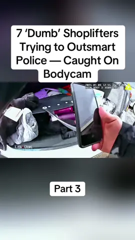 7 ‘Dumb’ Shoplifters Trying to Outsmart Police — Caught On Bodycam#cops #copsoftiktok #police #policeofficer #bodycam #crime #truecrime #truestory #foryou #fyp 
