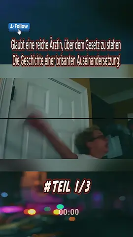 Teil 1 : Glaubt eine reiche Ärztin, über dem Gesetz zu stehen Die Geschichte einer brisanten Auseinandersetzung ! #viralesvideo#Polizisten#cops#police#bodycam#fyp#germany🇩🇪#foryoupageofficial#bundespolizei#polizei#deutschlandtiktok#tiktokdeutschland#germen#fürdich#tiktokgermany