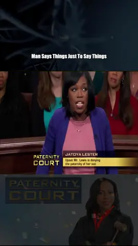 Man Says Things Just To Say Things - Part 2 #courtroomdrama #laurenlake #paternitycourt